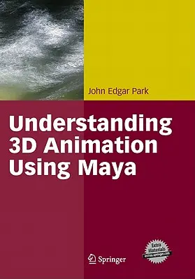 Înțelegerea animației 3D folosind Maya - Understanding 3D Animation Using Maya