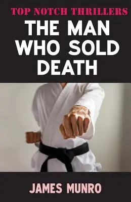 Omul care a vândut moartea - The Man Who Sold Death