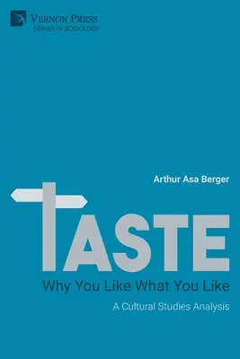 Gustul: O analiză a studiilor culturale - Taste: A Cultural Studies Analysis