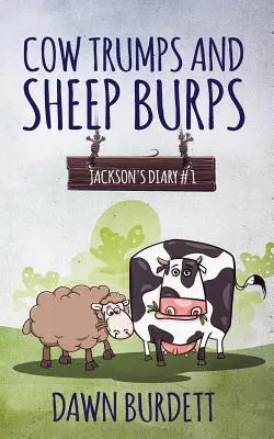 Râsete de vacă și râgâituri de oaie - Cow Trumps and Sheep Burps