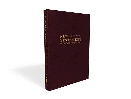 Niv, Noul Testament cu Psalmi și Proverbe, Pocket-Sized, Paperback, Burgundy, Comfort Print - Niv, New Testament with Psalms and Proverbs, Pocket-Sized, Paperback, Burgundy, Comfort Print