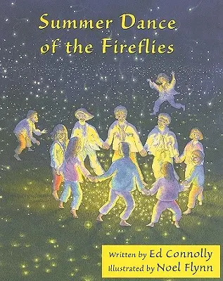 Dansul de vară al licuricilor - Summer Dance of the Fireflies