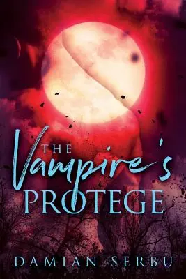 Protejata vampirului - The Vampire's Protege