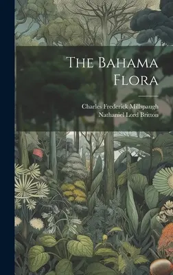 Flora din Bahama - The Bahama Flora