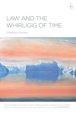Legea și vârtejul timpului (Law and the Whirligig of Time) - Law and the Whirligig of Time