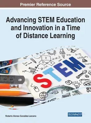 Promovarea educației și inovării STEM într-o perioadă de învățământ la distanță - Advancing STEM Education and Innovation in a Time of Distance Learning