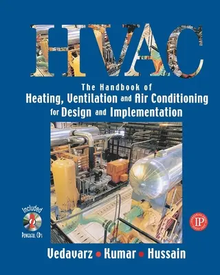 Manualul de încălzire, ventilație și aer condiționat pentru proiectare și implementare - The Handbook of Heating, Ventilation and Air Conditioning for Design and Implementation