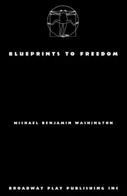 Schițe pentru libertate - Blueprints to Freedom