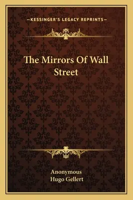 Oglinzile de pe Wall Street - The Mirrors Of Wall Street
