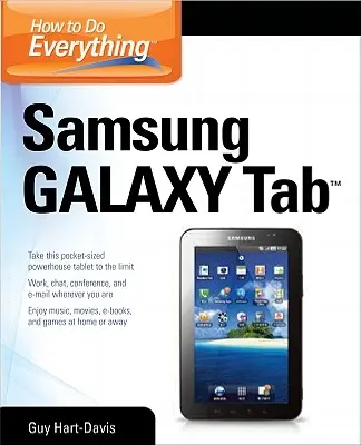 Cum să faci totul Samsung Galaxy Tab - How to Do Everything Samsung Galaxy Tab