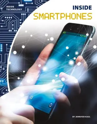 Interiorul telefoanelor inteligente - Inside Smartphones