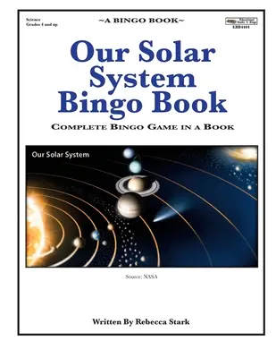 Sistemul nostru solar Bingo Book: Joc de bingo complet într-o carte - Our Solar System Bingo Book: Complete Bingo Game In A Book