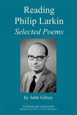 Reading Philip Larkin: Poezii alese - Reading Philip Larkin: Selected Poems