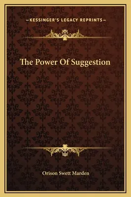 Puterea sugestiei - The Power Of Suggestion