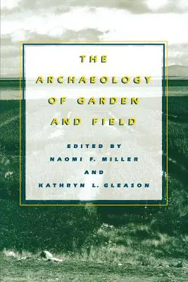 Arheologia grădinii și a câmpului - The Archaeology of Garden and Field