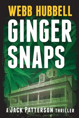 Ginger Snaps: Un thriller cu Jack Patterson, volumul 2 - Ginger Snaps: A Jack Patterson Thriller Volume 2