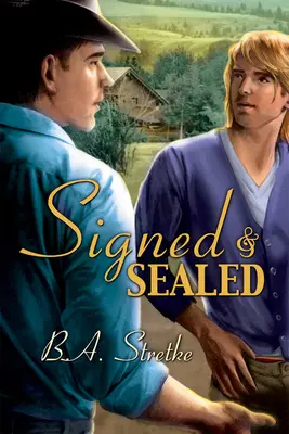 Semnat și sigilat - Signed and Sealed