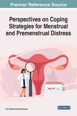 Perspective privind strategiile de coping pentru stresul menstrual și premenstrual - Perspectives on Coping Strategies for Menstrual and Premenstrual Distress