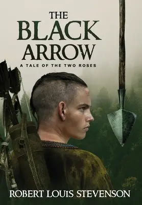 Săgeata neagră (adnotată) - The Black Arrow (Annotated)