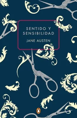 Sentido Y Sensibilidad (Edicion Conmemorativa) / Sense and Sensibility (Commemor Ative Edition)