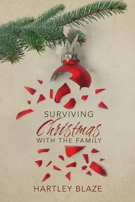 Supraviețuirea Crăciunului cu familia - Surviving Christmas With the Family