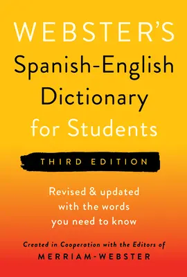 Dicționar Webster spaniol-englez pentru studenți, ediția a treia - Webster's Spanish-English Dictionary for Students, Third Edition