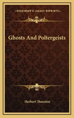 Fantome și poltergeist - Ghosts and Poltergeists