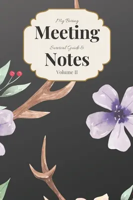 Ghidul de supraviețuire și notițele întâlnirii mele plictisitoare Volumul II: Caiet de întâlniri 6x9 și carte puzzle - My Boring Meeting Survival Guide & Notes Volume II: 6x9 Meeting Notebook and Puzzle Book
