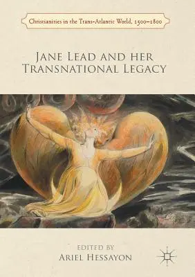 Jane Lead și moștenirea sa transnațională - Jane Lead and Her Transnational Legacy