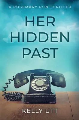 Trecutul ei ascuns - Her Hidden Past