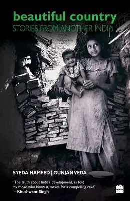 Țara frumoasă: Povești dintr-o altă Indie - Beautiful Country: Stories From Another India