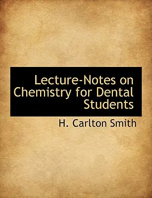 Note de curs despre chimie pentru studenții stomatologi - Lecture-Notes on Chemistry for Dental Students