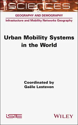 Sisteme de mobilitate urbană în lume - Urban Mobility Systems in the World