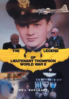 Legenda locotenentului Thompson: Al Doilea Război Mondial - The Legend of Lieutenant Thompson: World War II