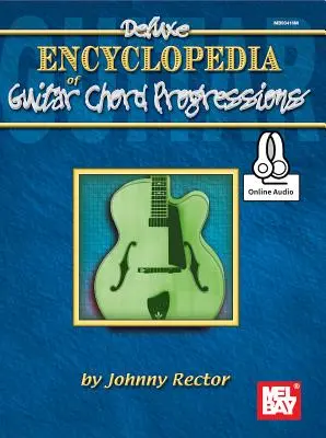 Enciclopedia de lux a progresiilor acordurilor de chitară - Deluxe Encyclopedia of Guitar Chord Progressions