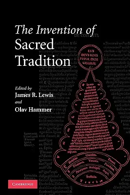 Invenția tradiției sacre - The Invention of Sacred Tradition