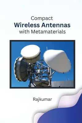 Antene wireless compacte cu metamateriale - Compact Wireless Antennas with Metamaterials