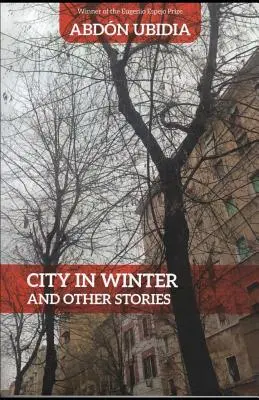 Orașul în iarnă: Și alte povestiri - City in Winter: And Other Stories