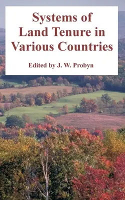 Sisteme de proprietate funciară în diferite țări - Systems of Land Tenure in Various Countries