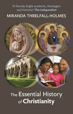 Istoria esențială a creștinismului - The Essential History of Christianity