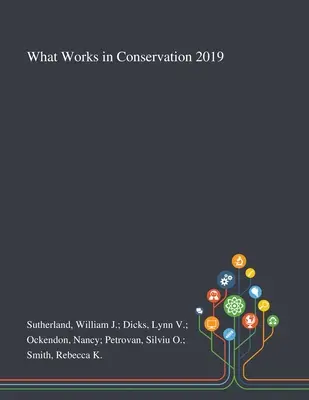 Ce funcționează în conservare 2019 - What Works in Conservation 2019