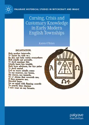 Blestem, criză și cunoaștere cutumiară în orășelele engleze moderne timpurii - Cursing, Crisis and Customary Knowledge in Early Modern English Townships