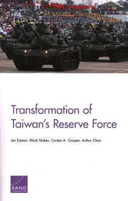 Transformarea forței de rezervă din Taiwan - Transformation of Taiwan's Reserve Force