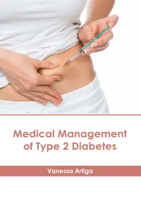 Managementul medical al diabetului de tip 2 - Medical Management of Type 2 Diabetes
