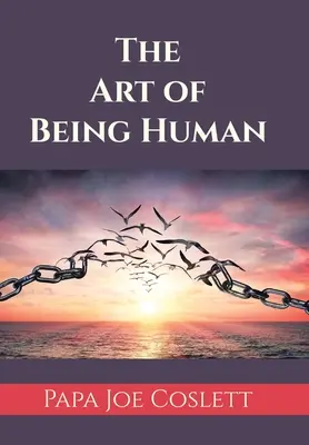 Arta de a fi om - The Art of Being Human