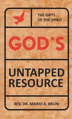 Resursele neexploatate ale lui Dumnezeu - God's Untapped Resources