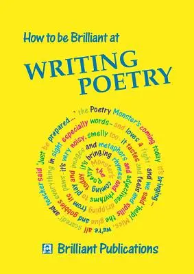 Cum să fii strălucitor la scris poezii - How to Be Brilliant at Writing Poetry
