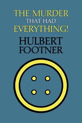 Crima care a avut totul! (un mister de Amos Lee Mappin) - The Murder That Had Everything! (an Amos Lee Mappin Mystery)