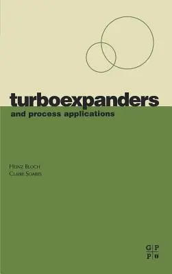 Turboexpanders și aplicații de proces - Turboexpanders and Process Applications