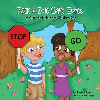 Zack și Zoie Zone sigure: Un ghid pentru a ajuta la menținerea copiilor în siguranță - Zack and Zoie Safe Zones: A Guide to Help Keep Children Safe
